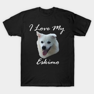 I love my Eskimo (American Eskimo Dog - Spitz) T-Shirt